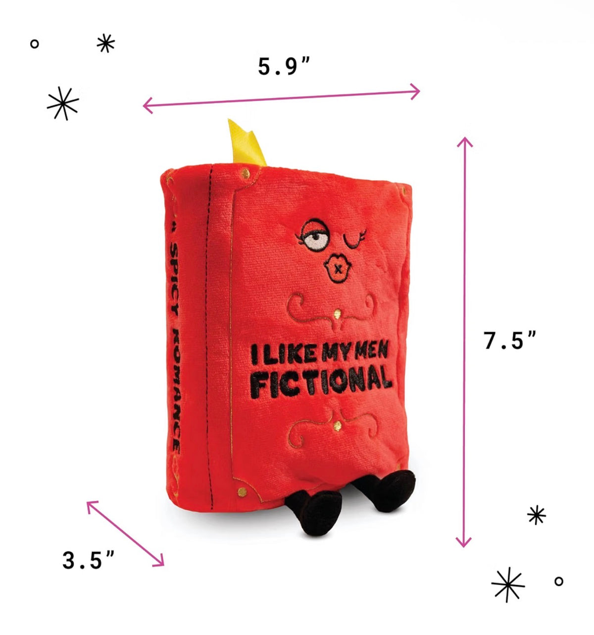 "I Like My Men Fictional" Book Plush