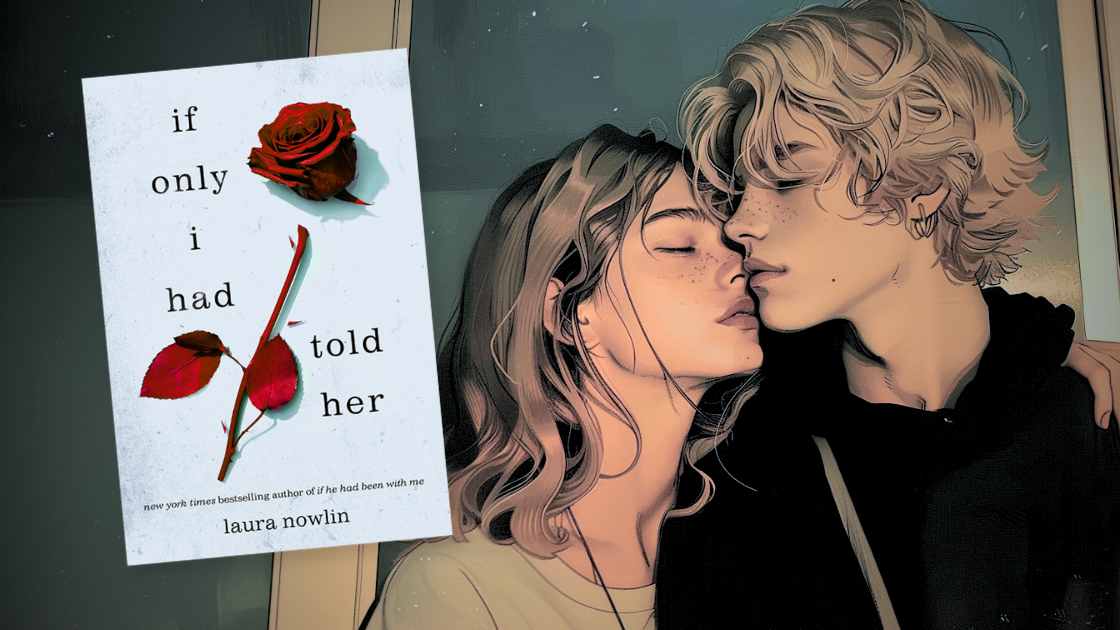 If Only I Had Told Her by Laura Nowlin