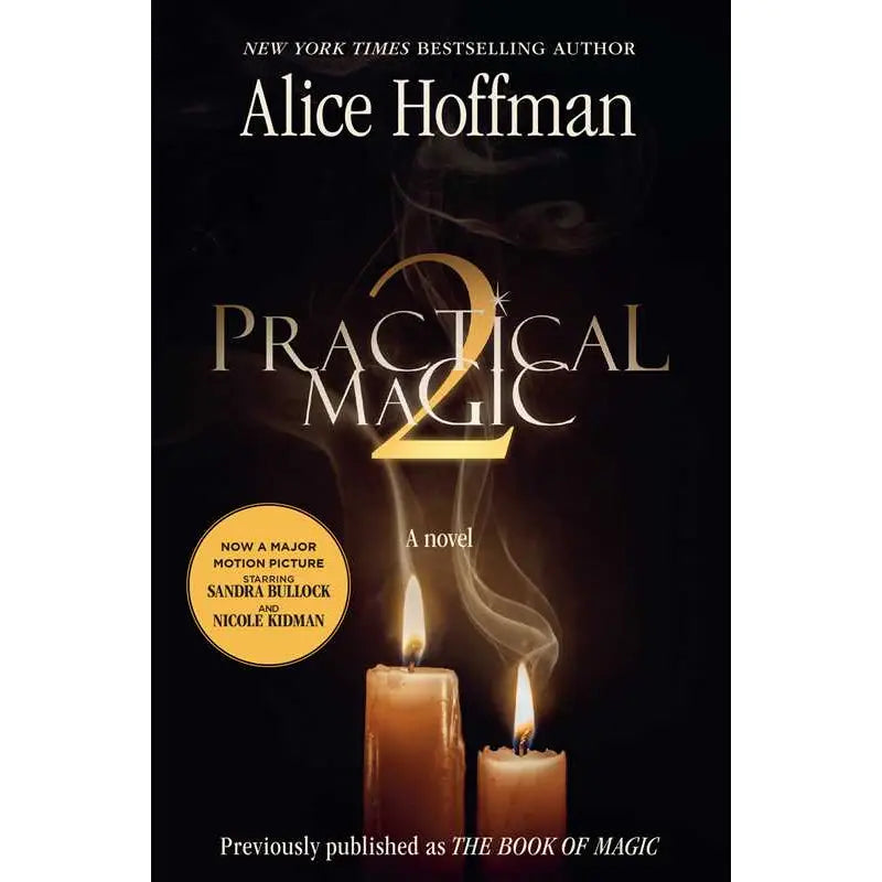 Practical Magic 2 – Alice Hoffman