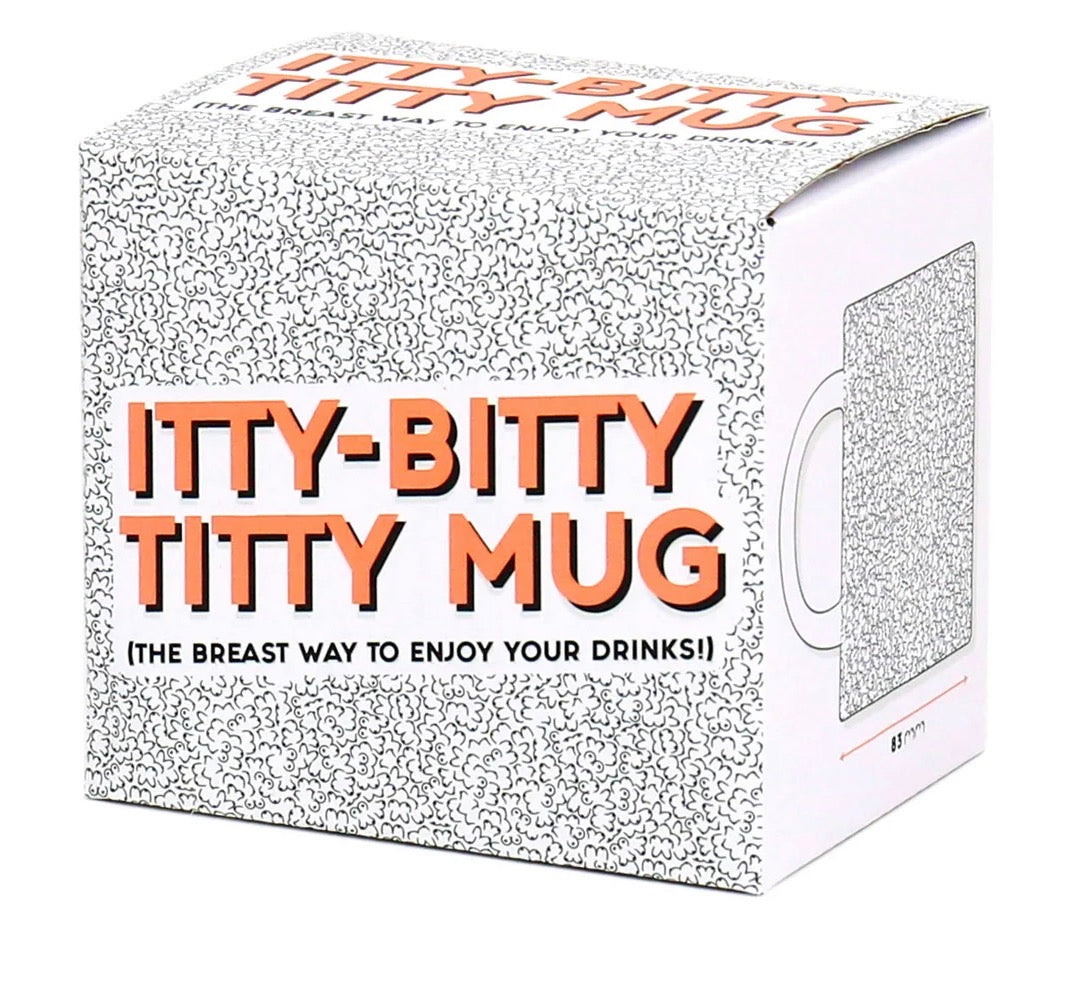 Itty Bitty Titty Mug