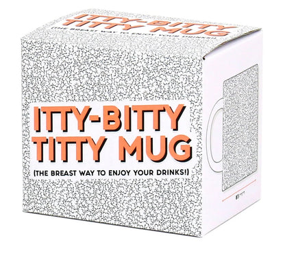 Itty Bitty Titty Mug
