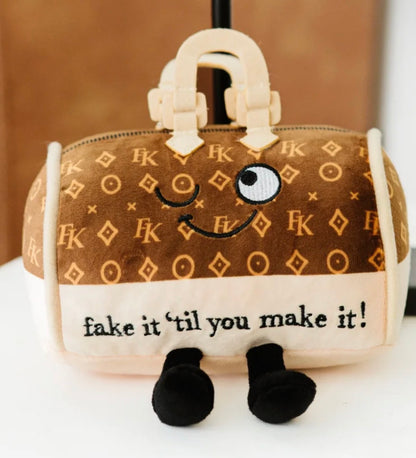 "Fake It Til You Make It" Handbag Plush
