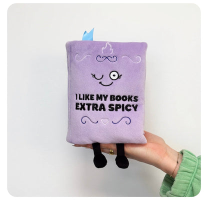 "I Like My Books Extra Spicy" Book Plush