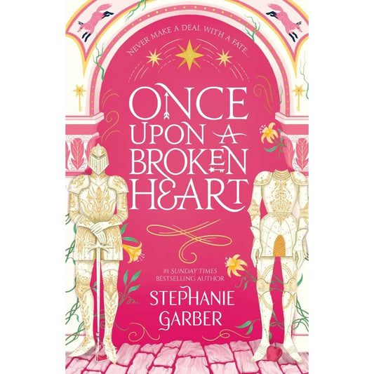 Once Upon A Broken Heart by Stephanie Garber