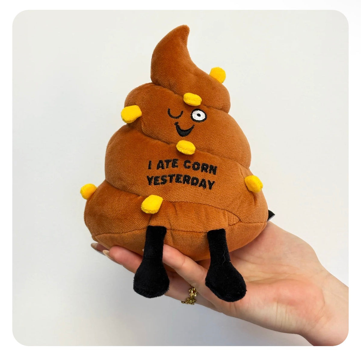 "I Ate Corn Yesterday" Poop Plush