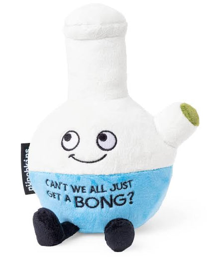 "Can't We All Just Get A Bong?" Bong Plush