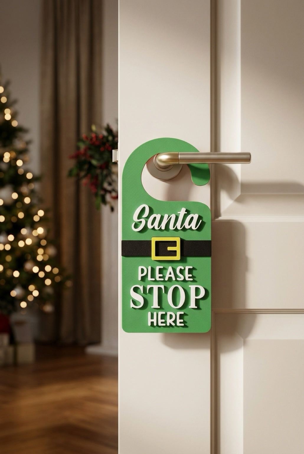 Santa Please Stop Here – 3D Printed Christmas Door Hanger