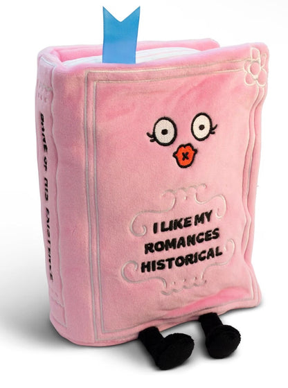"I Like My Romances Historical" Book Plush