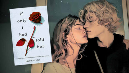 If Only I Had Told Her by Laura Nowlin