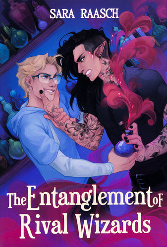 The Entanglement of Rival Wizards by Sara Raasch