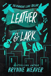 Leather & Lark by Brynne Weaver