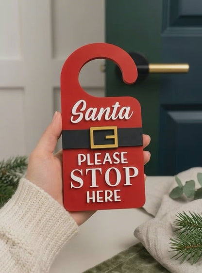 Santa Please Stop Here – 3D Printed Christmas Door Hanger
